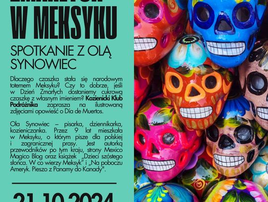 Dzień Zmarłych w Meksyku – spotkanie z Olą Synowiec  (Kozienicki Klub Podróżnika)