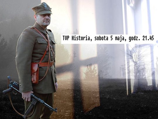 Film „Komendant Zagończyk” w TVP Historia 