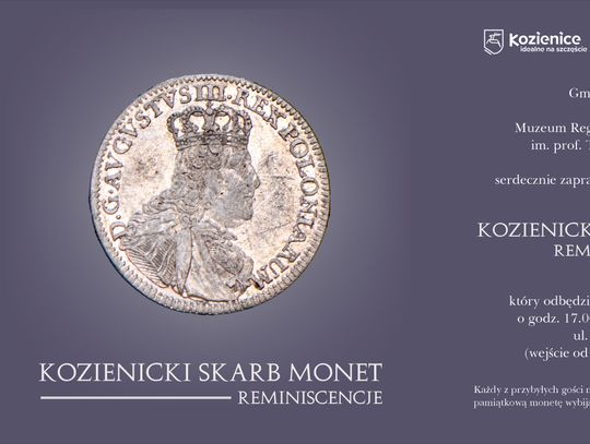 „Kozienicki skarb monet – reminiscencje”