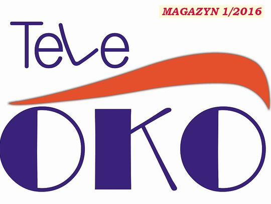 Pierwszy magazyn TeLeOKO TV !