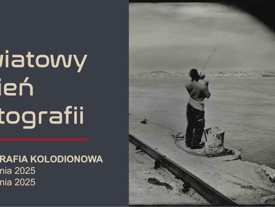 Światowy Dzień Fotografii w Muzeum