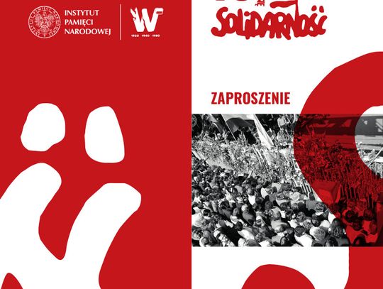 Tu rodziła się Solidarność - zaproszenie na uroczyste otwarcie wystawy