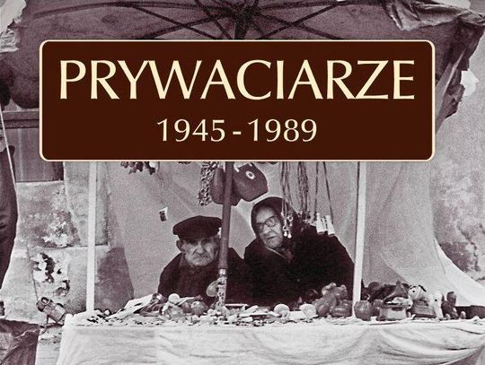 Wystawa „Prywaciarze – początki polskiej przedsiębiorczości” w Zespole Szkół nr 1 w Kozienicach